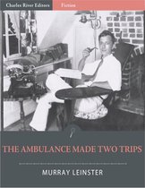 The Ambulance Made Two Trips (Illustrated)