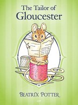 The Complete Tales of Beatrix Potter 3 - The Tailor of Gloucester