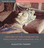 History of the Conquest of England by the Normans, Volume 2