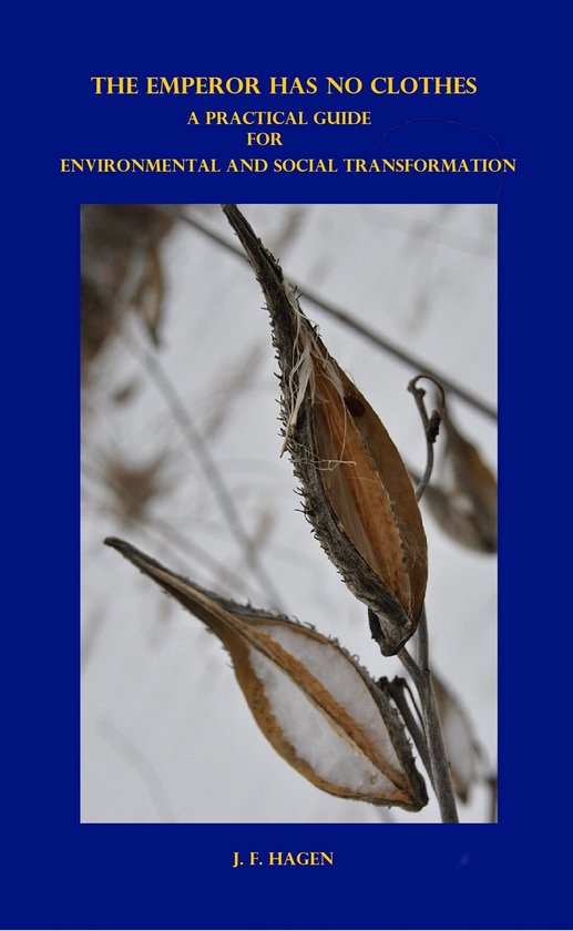 The Emperor Has No Clothes A Practical Guide for Environment ... - cover