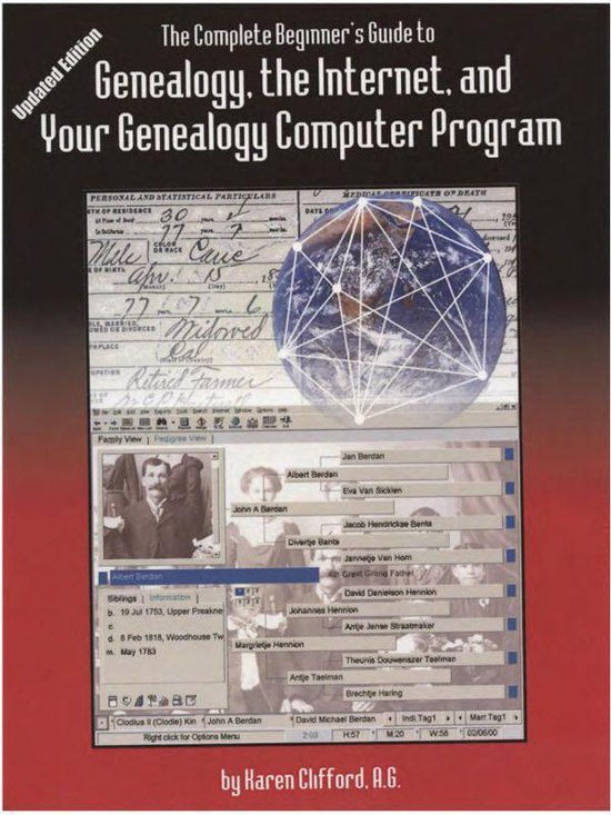 The Complete Beginner's Guide to Genealogy, the Internet, an ... - cover