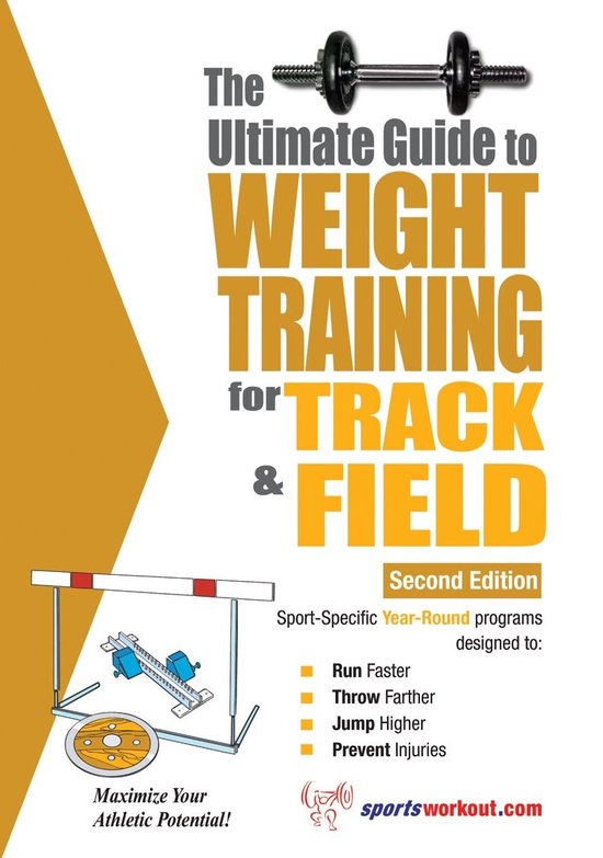 The Ultimate Guide to Weight Training for Track & Field - cover