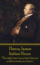 Henry James - Italian Hours