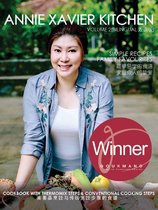 Annie Xavier Kitchen Volume 2 - Cookbook with Thermomix Steps & Conventional Cooking Steps / Bilingual （英中双语版/美善品和传统烹饪步骤)