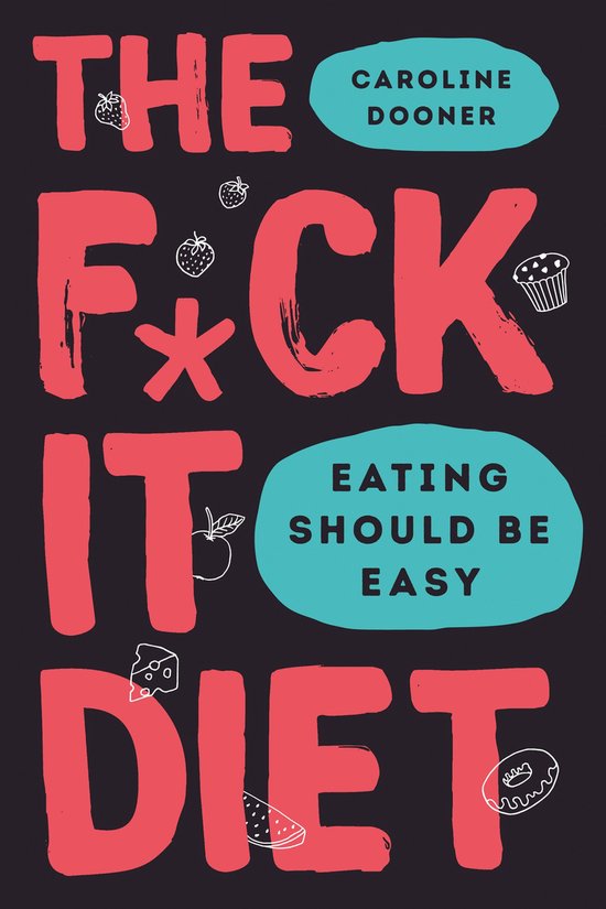 The F*ck It Diet - cover