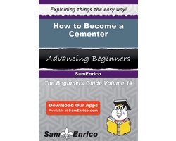 How to Become a Cementer