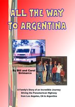 All The Way To Argentina