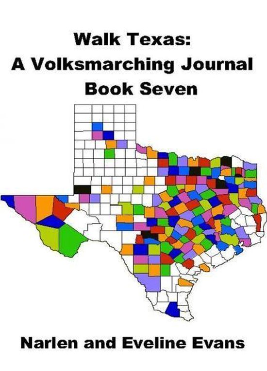 Walk Texas: A Volksmarching Journal - Book Seven - cover