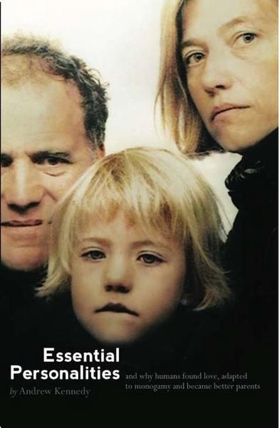 Essential Personalities, and why humans found love, adapted  ... - cover