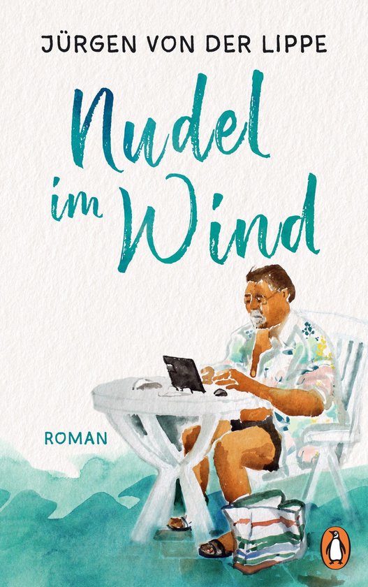 Livre "Nudel im Wind" de Jürgen von der Lippe, avec une illustration d'un homme en chemise tropicale assis à une table avec un ordinateur portable.