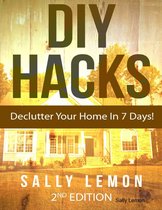 Diy Hacks to Declutter Your Home In 7 Days!