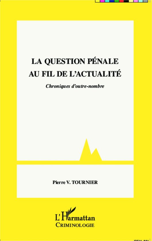 La question pénale au fil de l'actualité - cover