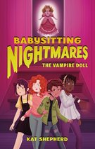 Babysitting Nightmares 4 - Babysitting Nightmares: The Vampire Doll