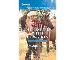 Welcome to Ramblewood 7 - The Trouble with Cowgirls