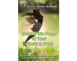 Omslag van Unleash The Power of the Heart and Mind