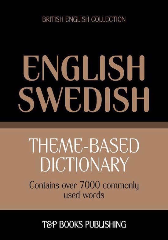 Theme-based dictionary British English-Swedish - 7000 words - cover