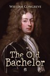 Timeless Classic - The Old Bachelor