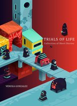 Trials of Life