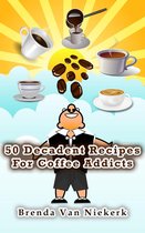 50 Decadent Recipes 18 - 50 Decadent Recipes For Coffee Addicts