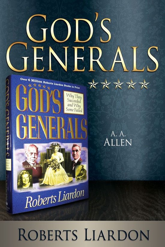 God's Generals: A. A. Allen - cover