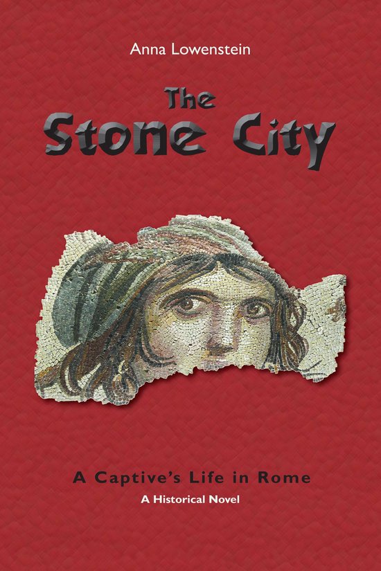 The Stone City. A Captive's Life in Rome - cover