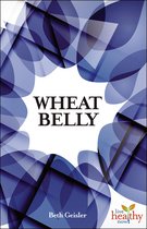 Live Healthy Now - Wheat Belly
