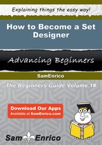 How to Become a Set Designer