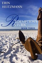 Redemption's Return, Book Three