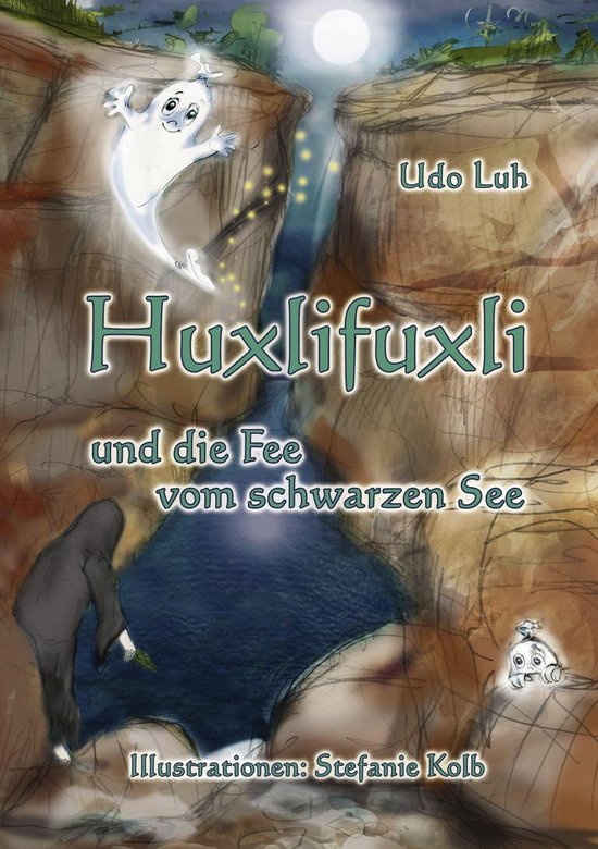 Huxlifuxli und die Fee vom schwarzen See - cover