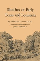 Sketches of Early Texas and Louisiana