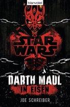 Die Darth-Maul-Reihe 2 - Star Wars™ Darth Maul: In Eisen