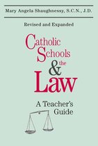 Catholic Schools and the Law: A Teacher's Guide (Second Edition)