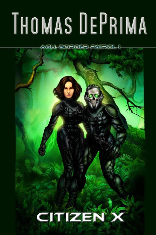Citizen X (AGU: Border Patrol, Book 1)
