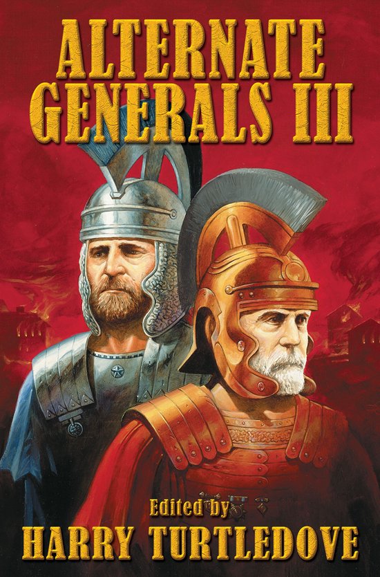 Boekomslag van Alternate Generals III met twee Romeinse generaals in harnas en helm, met rode achtergrond.