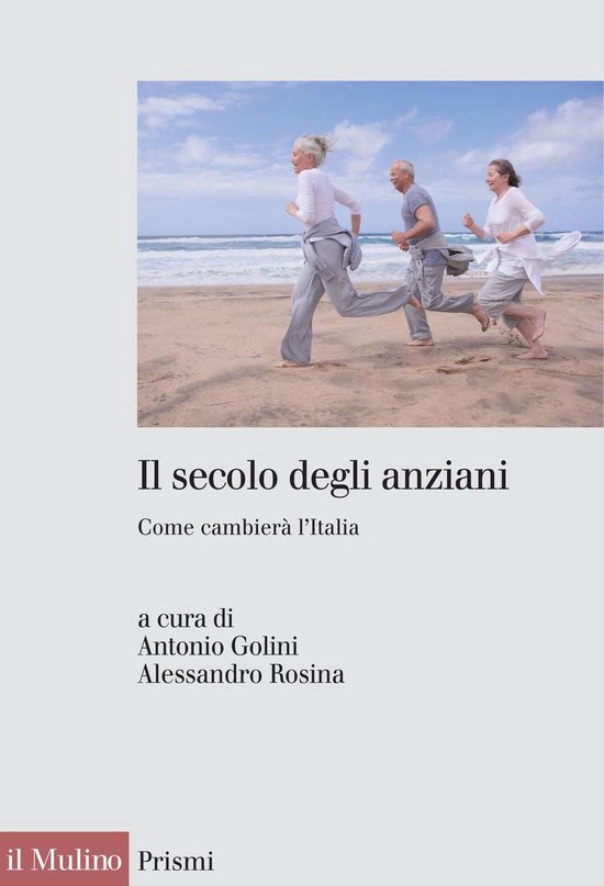 Prismi - Il secolo degli anziani - cover