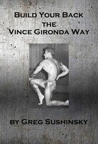 Build Your Back the Vince Gironda Way