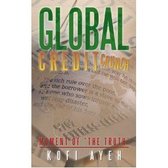 Global Credit Crunch MOMENT OF ‘THE TRUTH’