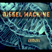 Diesel Machine - Evolve (CD)