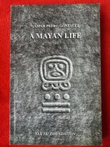 A Mayan life