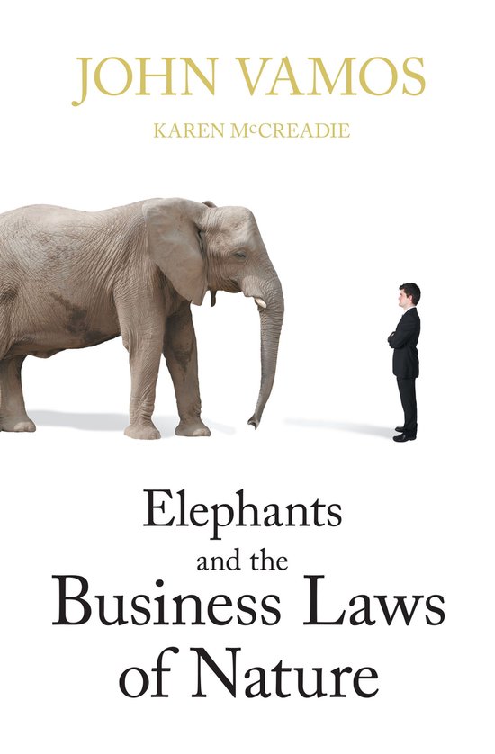 Elephants and the Business Laws of Nature - cover