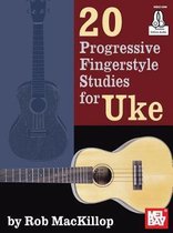 20 Progressive Fingerstyle Studies For Uke Book
