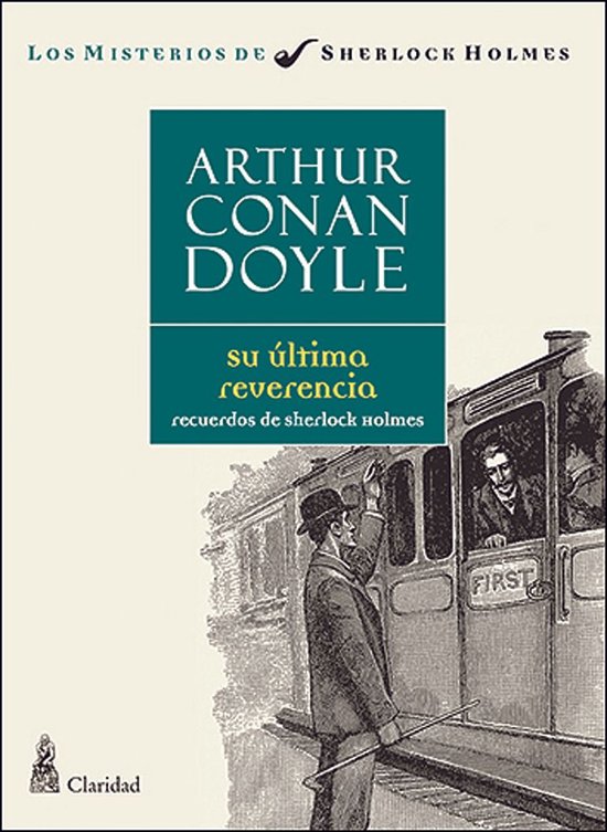 Los Misterios de Sherlock Holmes 8 - Su última reverencia. Recuerdo de Sherlock Holmes