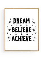 Postercity - Design Canvas Poster Dream Believe Achieve / Kinderkamer / Motivatie Poster / Babykamer - Kinderposter / Babyshower Cadeau / Muurdecoratie / 50 x 40cm