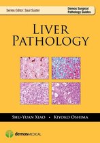 Demos Surgical Pathology Guides - Liver Pathology