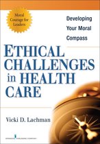 Ethical Challenges in Health Care