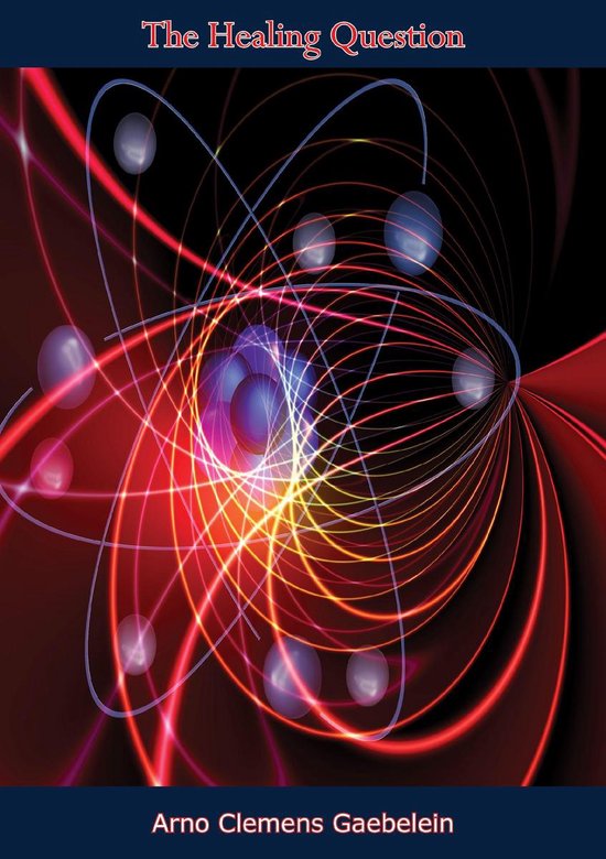 The Healing Question