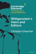 Elements in the Philosophy of Ludwig Wittgenstein - Wittgenstein's Heirs and Editors