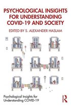 Psychological Insights for Understanding COVID-19 - Psychological Insights for Understanding COVID-19 and Society