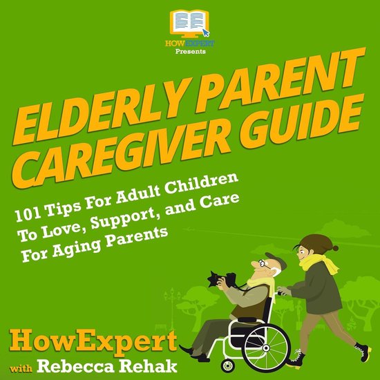 Elderly Parent Caregiver Guide - cover