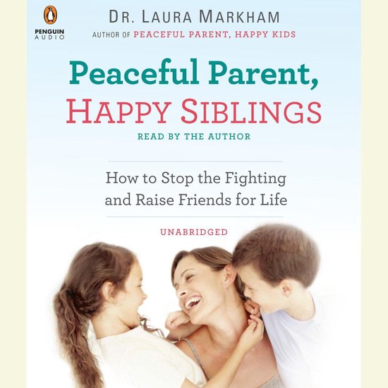 Peaceful Parent, Happy Siblings - cover